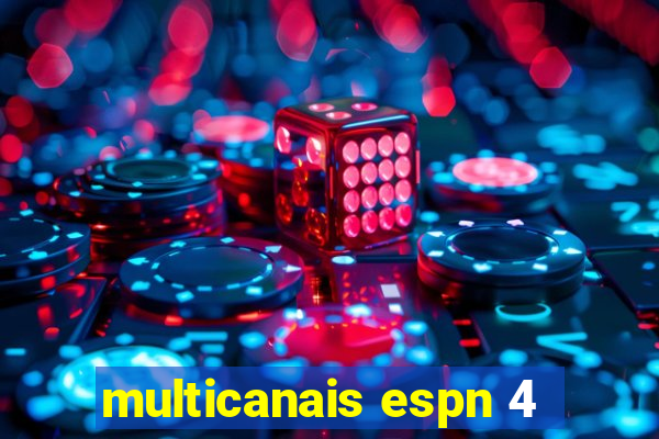 multicanais espn 4